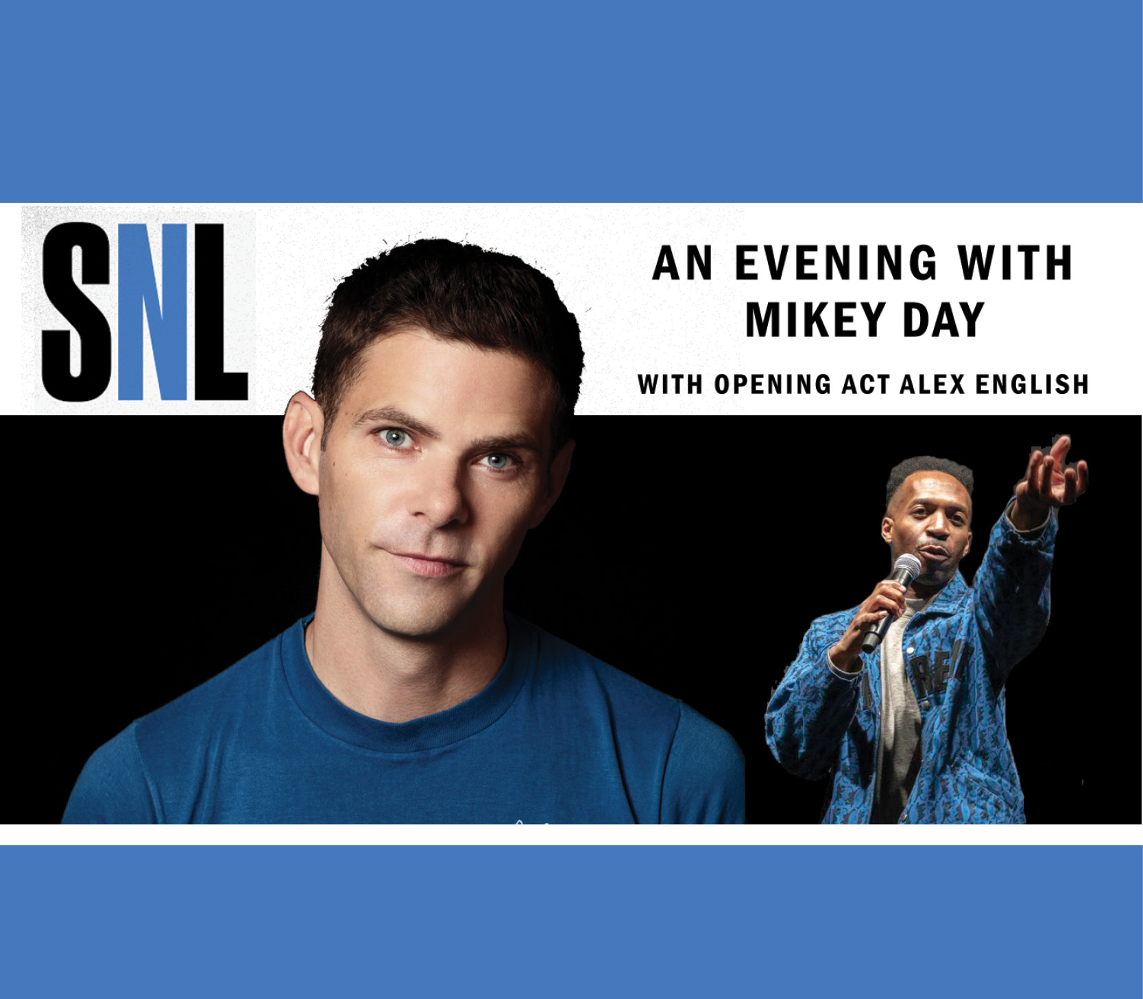 An Evening with Mikey Day